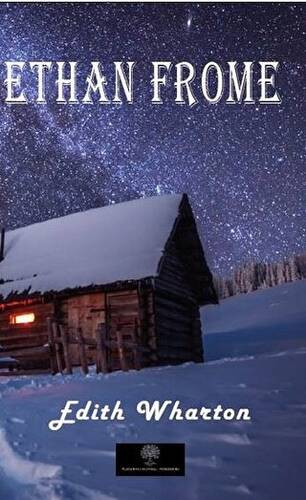 Ethan Frome - 1
