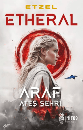 Etheral - Araf Ateş Şehir - 1