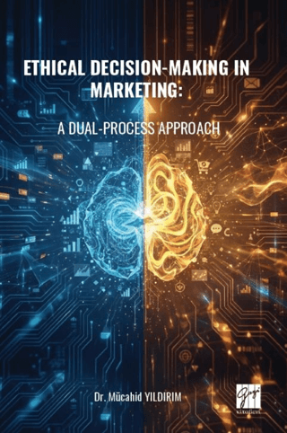 Ethical Decision-Making in Marketing: A Dual-Process Approach - 1