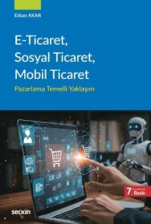 E–Ticaret, Sosyal Ticaret, Mobil Ticaret - Seçkin Yayıncılık