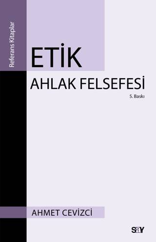 Etik Ahlak Felsefesi - 1