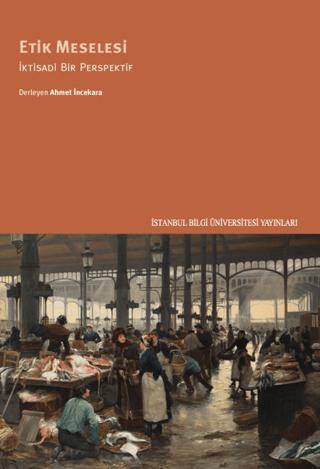 Etik Meselesi - 1