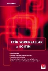 Etik Sorunsallar ve Eğitim - 1