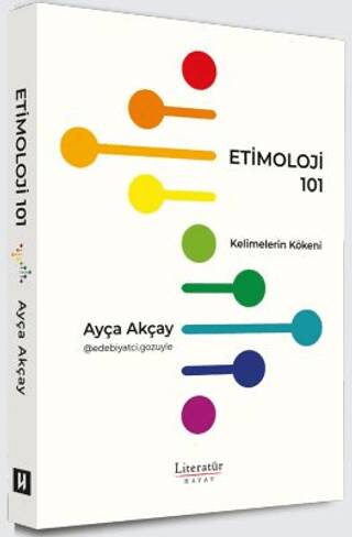 Etimoloji 101 - Kelimelerin Kökeni - 1
