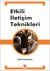 Etkili İletişim Teknikleri - Ekin Basım Yayın