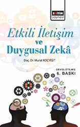 Etkili İletişim ve Duygusal Zeka - 1