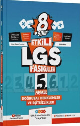 Etkili Matematik Yayınları 8. Sınıf Etkili LGS Fasikül Doğrusal Denklemler ve Eşitsizlikler 5 - Etkili Matematik Yayınları