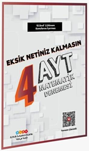 AYT Matematik Eksik Netiniz Kalmasın 4 Deneme Özel Baskı - 1