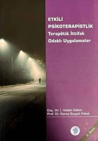 Etkili Psikoterapistlik - Terapötik İttifak Odaklı Uygulamalar - 1