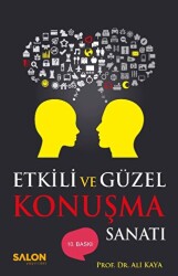 Etkili ve Güzel Konuşma Sanatı - 1