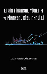 Etkin Finansal Yönetim ve Finansal Risk Analizi - 1