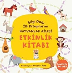 Etkinlik Kitabı - Bilgi Dolu İlk Kitaplarım Hayvanlar Ailesi - 1