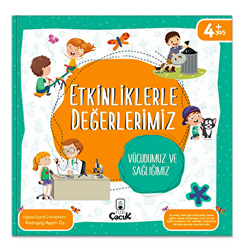 Etkinliklerle Değerlerimiz - Vücudumuz ve Sağlığımız - 1