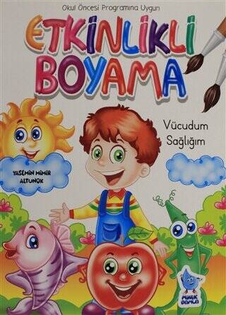 Etkinlikli Boyama - Vücudum Sağlığım - 1