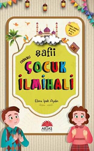 Etkinlikli Şafii Çocuk İlmihali - 1