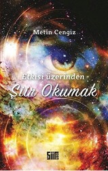 Etkisi Üzerinden Şiir Okumak - Şiirden Yayıncılık