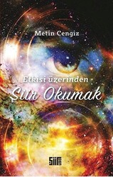 Etkisi Üzerinden Şiir Okumak - 1