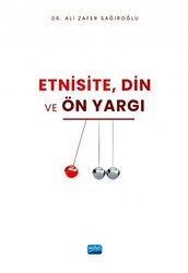 Etnisite, Din ve Ön yargı - 1