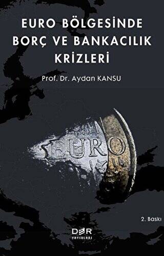 Euro Bölgesinde Borç ve Bankacılık Krizleri - 1