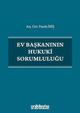 Ev Başkanının Hukuki Sorumluluğu - 1