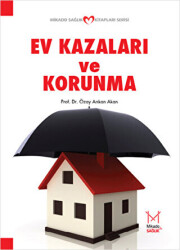 Ev Kazaları ve Korunma - 1