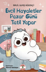 Evcil Hayaletler Pazar Günü Tatil Yapar - Sihirli Kalem