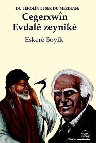 Evdale Zeynike u Cegerxwin - 1