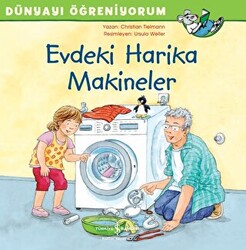 Evdeki Harika Makineler - Dünyayı Öğreniyorum - 1