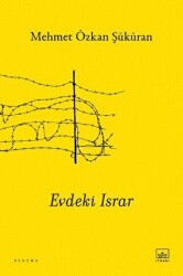 Evdeki Israr - 1