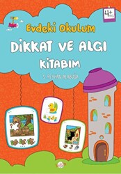 Evdeki Okulum - Dikkat ve Algı Kitabım 4+ Yaş - 1