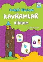 Evdeki Okulum - Kavramlar Kitabım 4+ Yaş - 1