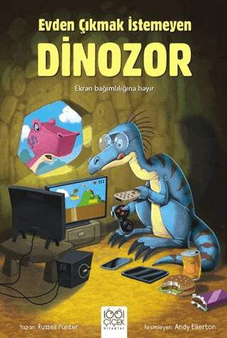 Evden Çıkmak İstemeyen Dinozor - 1