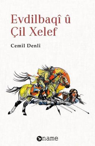 Evdilbaqî û Çil Xelef - 1