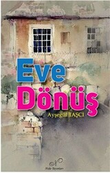 Eve Dönüş - 1