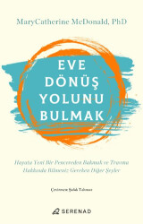 Eve Dönüş Yolunu Bulmak - 1