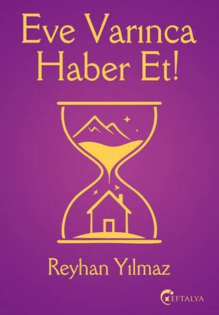 Eve Varınca Haber Et - 1