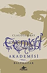 Evernight Akademisi 5: Balthazar - 1