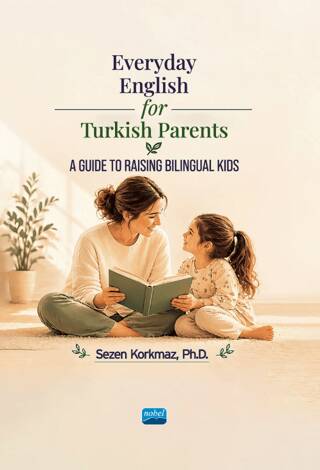 Everyday English for Turkish Parents A Guide to Raising Bilingual Kids - 1