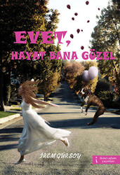 Evet Hayat Bana Güzel - 1