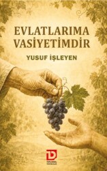 Evlatlarıma Vasiyetimdir - Toplumsal Dönüşüm Yayınları