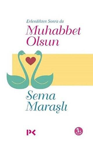 Evlendikten Sonra da Muhabbet Olsun - 1