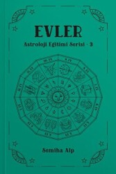 Evler - Astroloji Eğitimi Serisi - 3 - 1