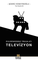 Evlerimizdeki Truva Atı: Televizyon - 1