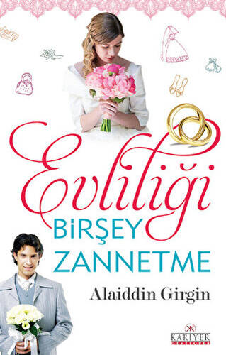 Evliliği Birşey Zannetme - 1