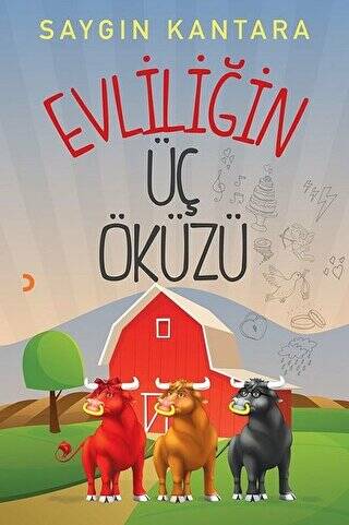 Evliliğin Üç Öküzü - 1