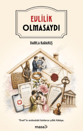 Evlilik Olmasaydı - 1