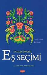 Evlilik Öncesi Eş Seçimi - 1