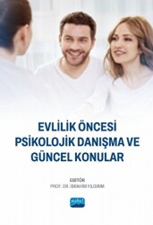 Evlilik Öncesi Psikolojik Danışma ve Güncel Konular - 1