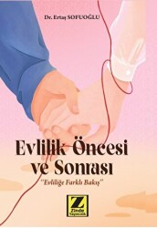 Evlilik Öncesi ve Sonrası - 1