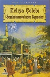 Evliya Çelebi Seyahatnamesinden Seçmeler - 1